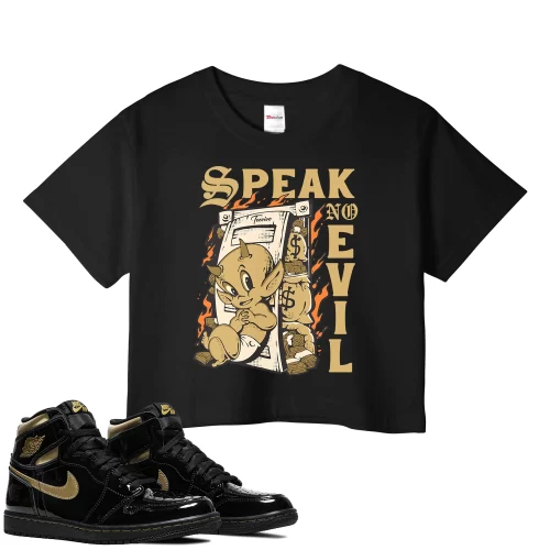 TeeVivo Crop Top Match Air Jordan 1 Retro High Black Metallic Gold Speak no evil – Air Jordan 1 Crop Top, AJ1 Crop Top