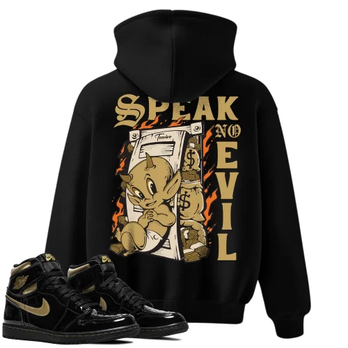 TeeVivo Hoodie Match Air Jordan 1 Retro High Black Metallic Gold Speak no evil – Air Jordan 1 Hoodie, AJ1 Hoodie