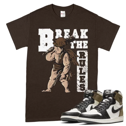 TeeVivo T-Shirt Match Air Jordan 1 Retro High Dark Mocha Break the rules – Air Jordan 1 Shirt, AJ1 Shirt