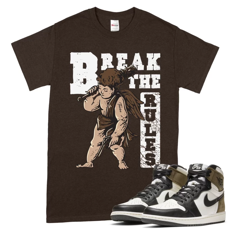TeeVivo T-Shirt Match Air Jordan 1 Retro High Dark Mocha Break the rules – Air Jordan 1 Shirt, AJ1 Shirt