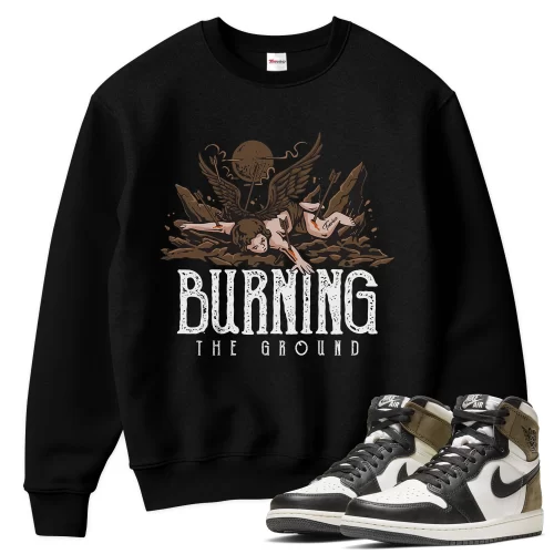 TeeVivo Sweatshirt Match Air Jordan 1 Retro High Dark Mocha Burning the ground – Air Jordan 1 Sweatshirt, AJ1 Sweatshirt