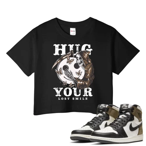 TeeVivo Crop Top Match Air Jordan 1 Retro High Dark Mocha Hug your lost smile – Air Jordan 1 Crop Top, AJ1 Crop Top