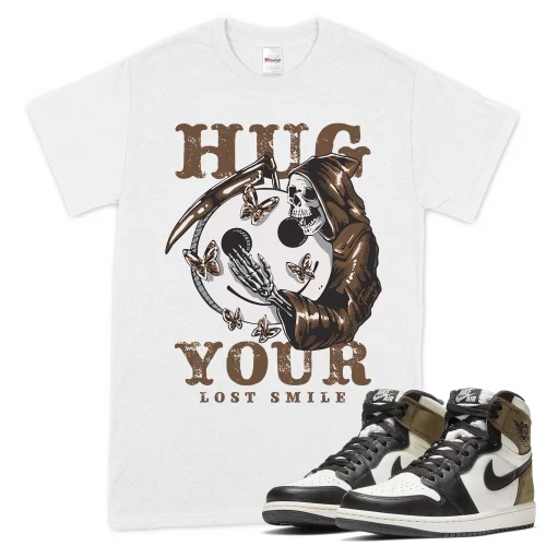 TeeVivo T-Shirt Match Air Jordan 1 Retro High Dark Mocha Hug your lost smile – Air Jordan 1 Shirt, AJ1 Shirt