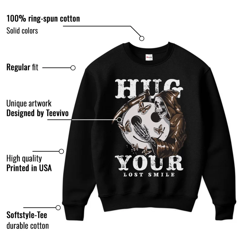 TeeVivo Sweatshirt Match Air Jordan 1 Retro High Dark Mocha Hug your lost smile – Air Jordan 1 Sweatshirt, AJ1 Sweatshirt