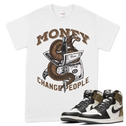 TeeVivo T-Shirt Match Air Jordan 1 Retro High Dark Mocha Money change people – Air Jordan 1 Shirt, AJ1 Shirt