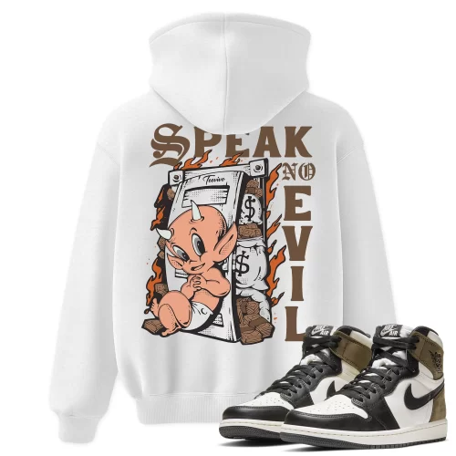 TeeVivo Hoodie Match Air Jordan 1 Retro High Dark Mocha Speak no evil – Air Jordan 1 Hoodie, AJ1 Hoodie