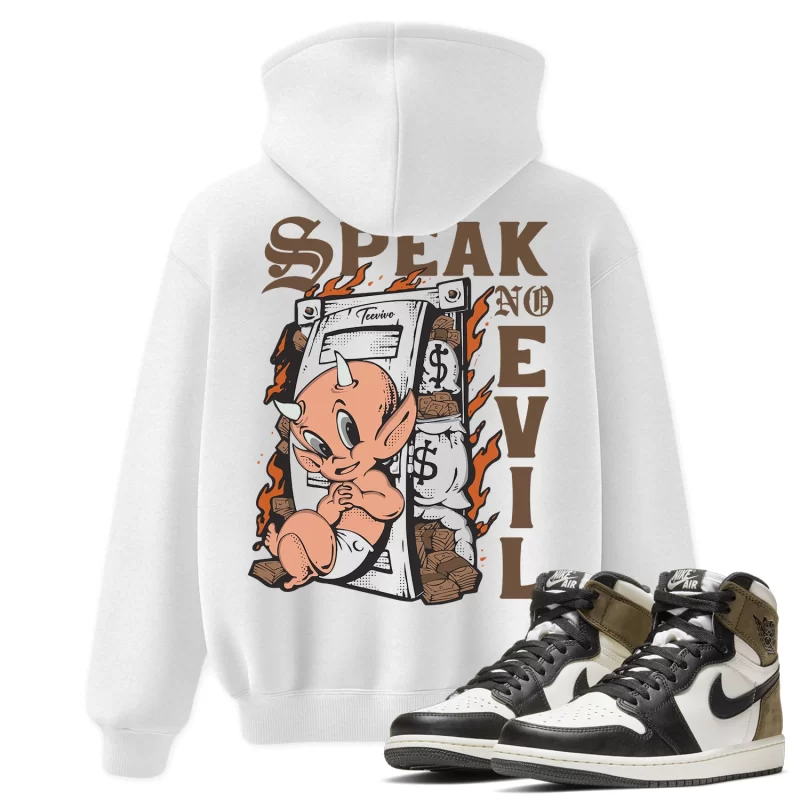 TeeVivo Hoodie Match Air Jordan 1 Retro High Dark Mocha Speak no evil – Air Jordan 1 Hoodie, AJ1 Hoodie