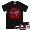 TeeVivo T-Shirt Match Air Jordan 1 Retro High OG Black Toe Reimagined Burning the ground – Air Jordan 1 Shirt, AJ1 Shirt