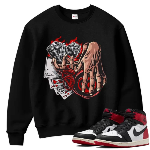 TeeVivo Sweatshirt Match Air Jordan 1 Retro High OG Black Toe Reimagined Gambling – Air Jordan 1 Sweatshirt, AJ1 Sweatshirt
