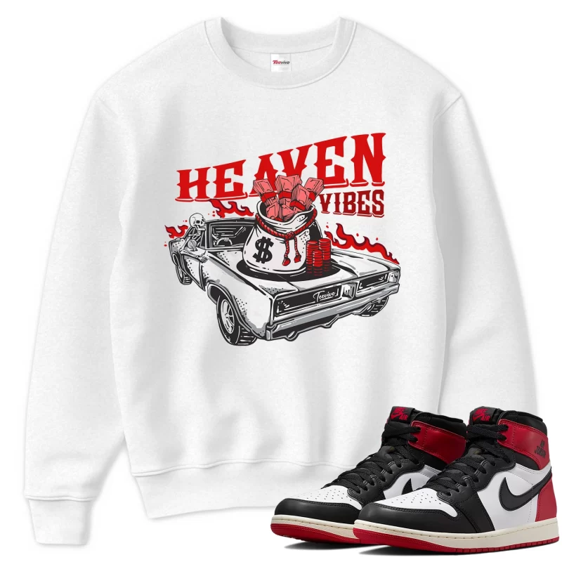 TeeVivo Sweatshirt Match Air Jordan 1 Retro High OG Black Toe Reimagined Heaven vibes – Air Jordan 1 Sweatshirt, AJ1 Sweatshirt