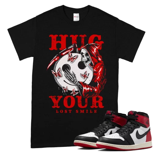 TeeVivo T-Shirt Match Air Jordan 1 Retro High OG Black Toe Reimagined Hug your lost smile – Air Jordan 1 Shirt, AJ1 Shirt