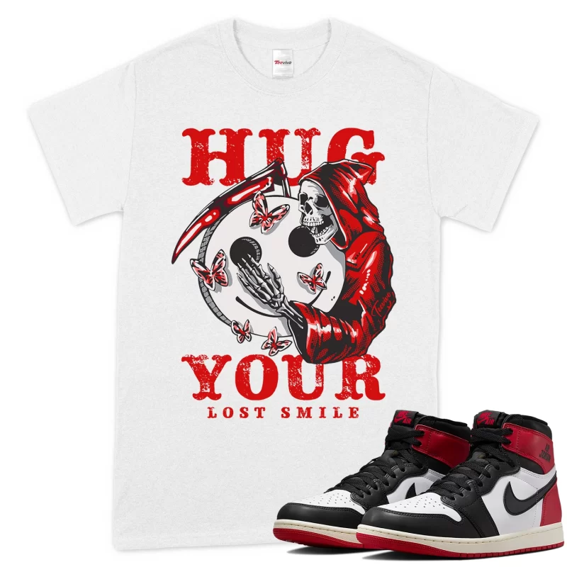 TeeVivo T-Shirt Match Air Jordan 1 Retro High OG Black Toe Reimagined Hug your lost smile – Air Jordan 1 Shirt, AJ1 Shirt