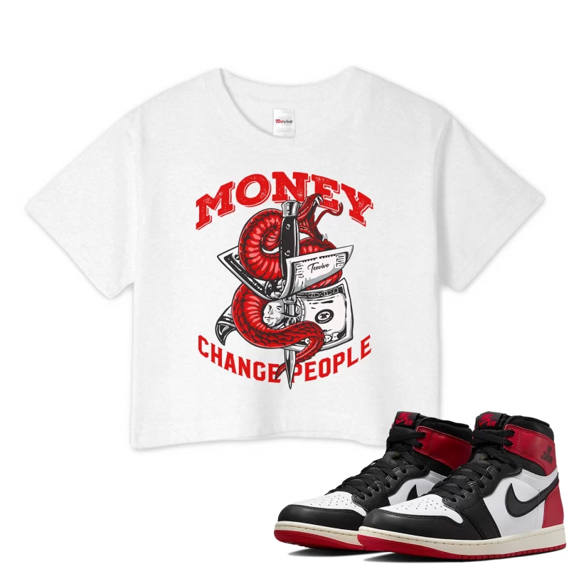 TeeVivo Crop Top Match Air Jordan 1 Retro High OG Black Toe Reimagined Money change people – Air Jordan 1 Crop Top, AJ1 Crop Top