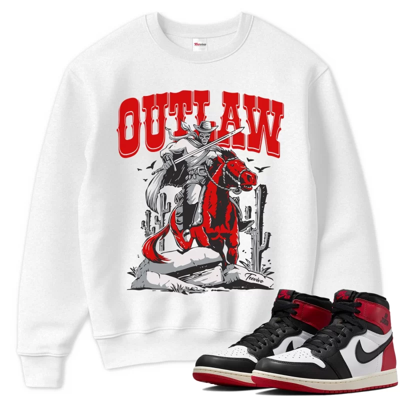 TeeVivo Sweatshirt Match Air Jordan 1 Retro High OG Black Toe Reimagined Outlaw – Air Jordan 1 Sweatshirt, AJ1 Sweatshirt