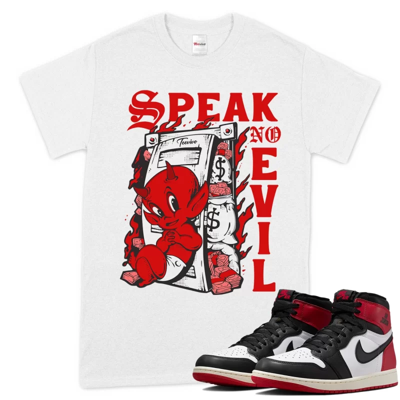 TeeVivo T-Shirt Match Air Jordan 1 Retro High OG Black Toe Reimagined Speak no evil – Air Jordan 1 Shirt, AJ1 Shirt