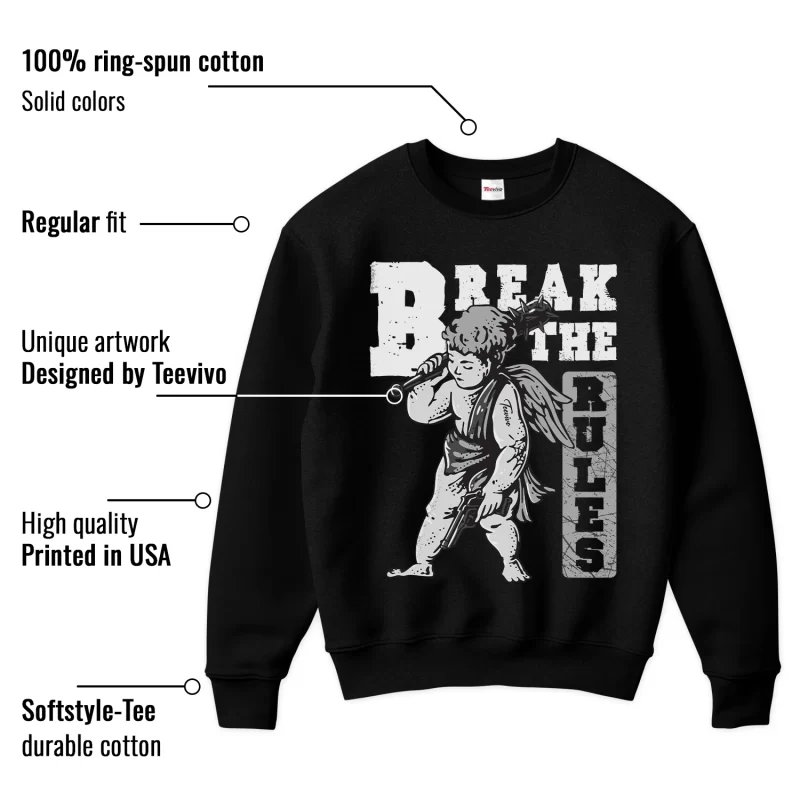 TeeVivo Sweatshirt Match Air Jordan 1 Retro High OG Black White Break the rules – Air Jordan 1 Sweatshirt, AJ1 Sweatshirt