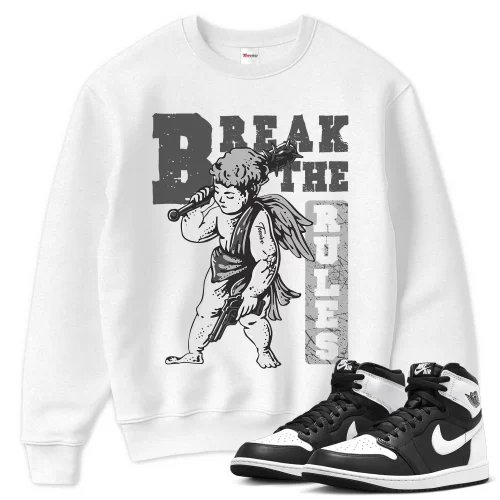 TeeVivo Sweatshirt Match Air Jordan 1 Retro High OG Black White Break the rules – Air Jordan 1 Sweatshirt, AJ1 Sweatshirt