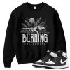 TeeVivo Sweatshirt Match Air Jordan 1 Retro High OG Black White Burning the ground – Air Jordan 1 Sweatshirt, AJ1 Sweatshirt