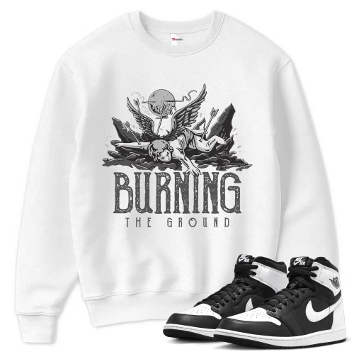TeeVivo Sweatshirt Match Air Jordan 1 Retro High OG Black White Burning the ground – Air Jordan 1 Sweatshirt, AJ1 Sweatshirt