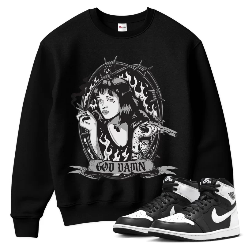 TeeVivo Sweatshirt Match Air Jordan 1 Retro High OG Black White God Daaamn – Air Jordan 1 Sweatshirt, AJ1 Sweatshirt