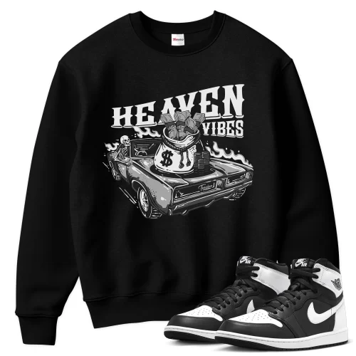 TeeVivo Sweatshirt Match Air Jordan 1 Retro High OG Black White Heaven vibes – Air Jordan 1 Sweatshirt, AJ1 Sweatshirt