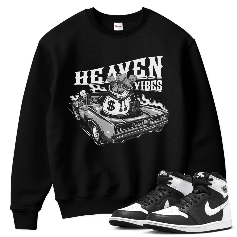 TeeVivo Sweatshirt Match Air Jordan 1 Retro High OG Black White Heaven vibes – Air Jordan 1 Sweatshirt, AJ1 Sweatshirt