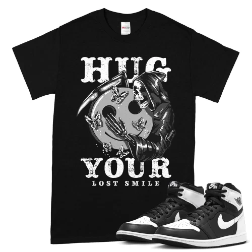 TeeVivo T-Shirt Match Air Jordan 1 Retro High OG Black White Hug your lost smile – Air Jordan 1 Shirt, AJ1 Shirt
