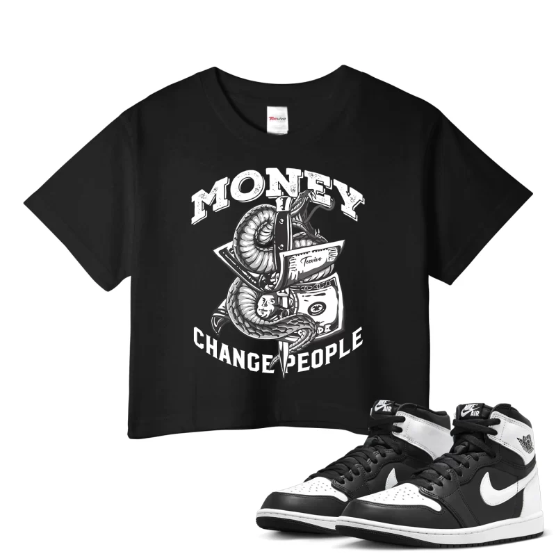 TeeVivo Crop Top Match Air Jordan 1 Retro High OG Black White Money change people – Air Jordan 1 Crop Top, AJ1 Crop Top