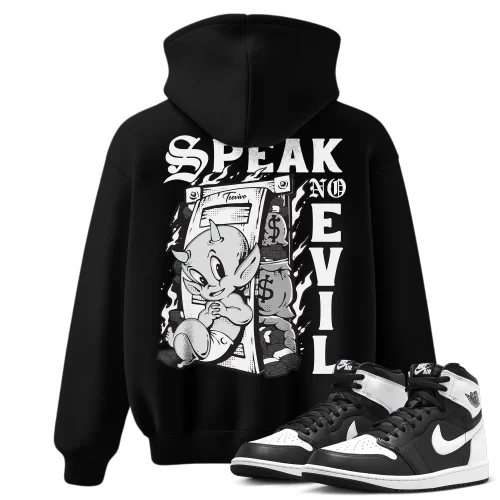 TeeVivo Hoodie Match Air Jordan 1 Retro High OG Black White Speak no evil – Air Jordan 1 Hoodie, AJ1 Hoodie