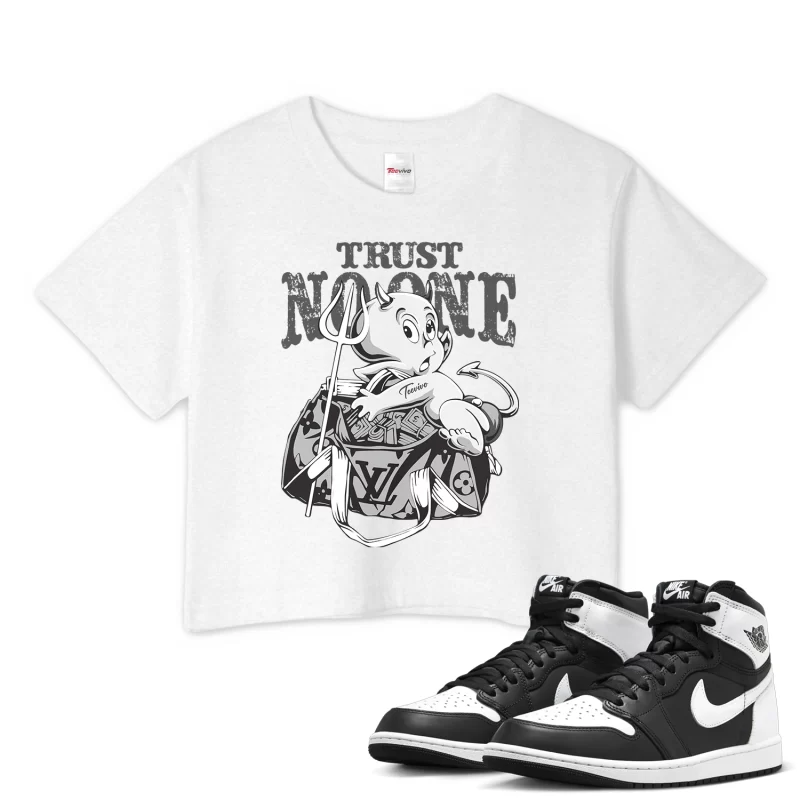 TeeVivo Crop Top Match Air Jordan 1 Retro High OG Black White Trust no one – Air Jordan 1 Crop Top, AJ1 Crop Top