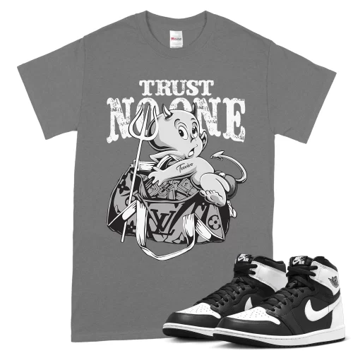 TeeVivo T-Shirt Match Air Jordan 1 Retro High OG Black White Trust no one – Air Jordan 1 Shirt, AJ1 Shirt