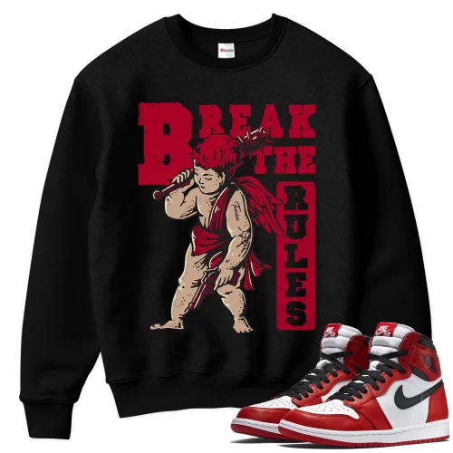 TeeVivo Sweatshirt Match Air Jordan 1 Retro High OG Chicago Lost and Found Break the rules – Air Jordan 1 Sweatshirt, AJ1 Sweatshirt