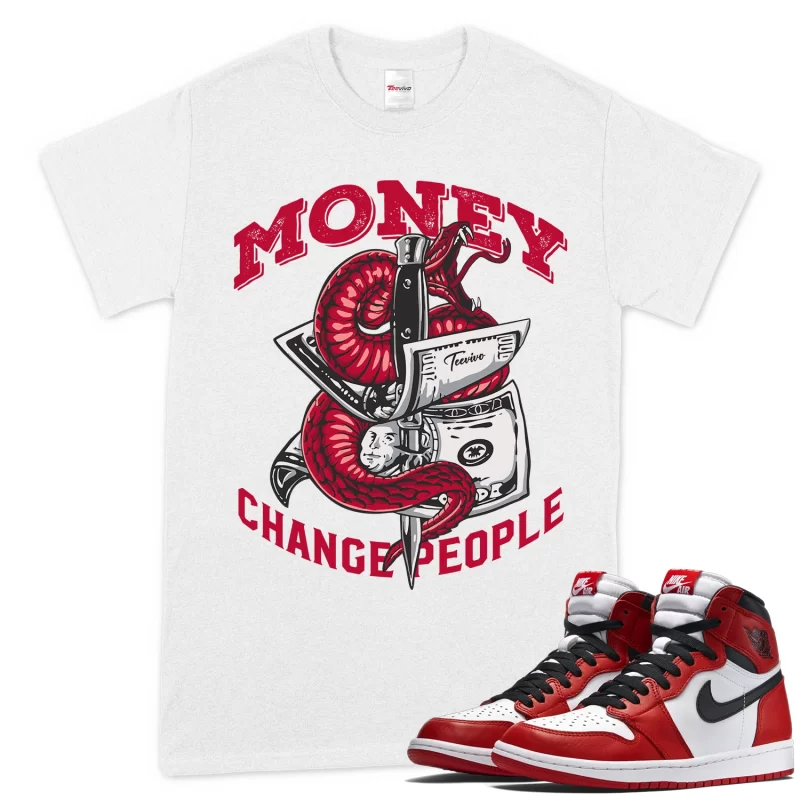 TeeVivo T-Shirt Match Air Jordan 1 Retro High OG Chicago Lost and Found Money change people – Air Jordan 1 Shirt, AJ1 Shirt