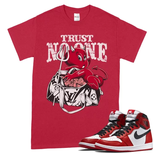 TeeVivo T-Shirt Match Air Jordan 1 Retro High OG Chicago Lost and Found Trust no one – Air Jordan 1 Shirt, AJ1 Shirt