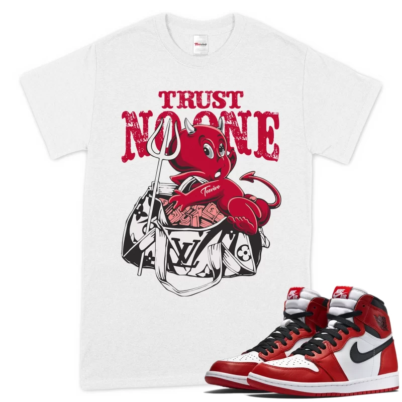 TeeVivo T-Shirt Match Air Jordan 1 Retro High OG Chicago Lost and Found Trust no one – Air Jordan 1 Shirt, AJ1 Shirt