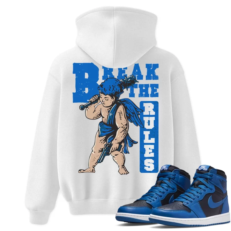 TeeVivo Hoodie Match Air Jordan 1 Retro High OG Dark Marina Blue Break the rules – Air Jordan 1 Hoodie, AJ1 Hoodie