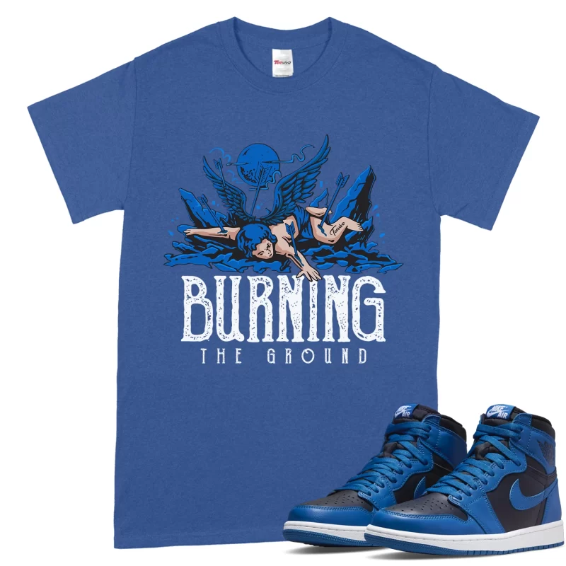 TeeVivo T-Shirt Match Air Jordan 1 Retro High OG Dark Marina Blue Burning the ground – Air Jordan 1 Shirt, AJ1 Shirt