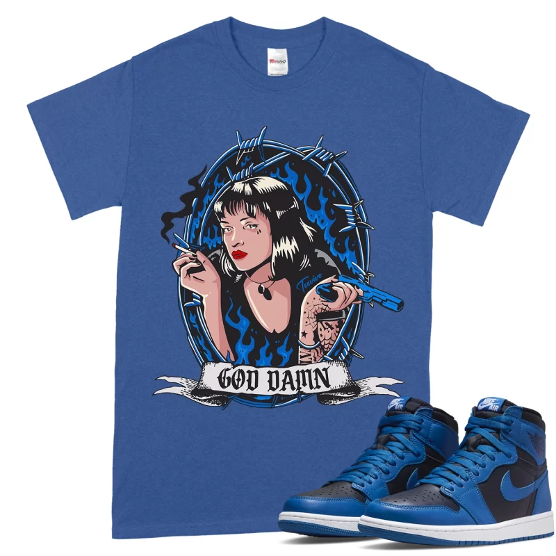 TeeVivo T-Shirt Match Air Jordan 1 Retro High OG Dark Marina Blue God Daaamn – Air Jordan 1 Shirt, AJ1 Shirt