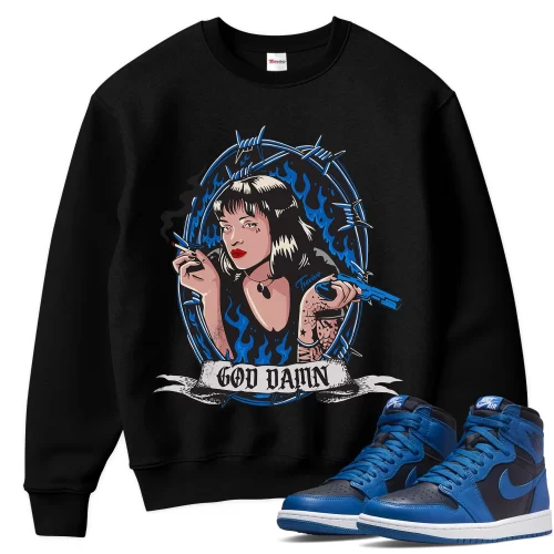TeeVivo Sweatshirt Match Air Jordan 1 Retro High OG Dark Marina Blue God Daaamn – Air Jordan 1 Sweatshirt, AJ1 Sweatshirt