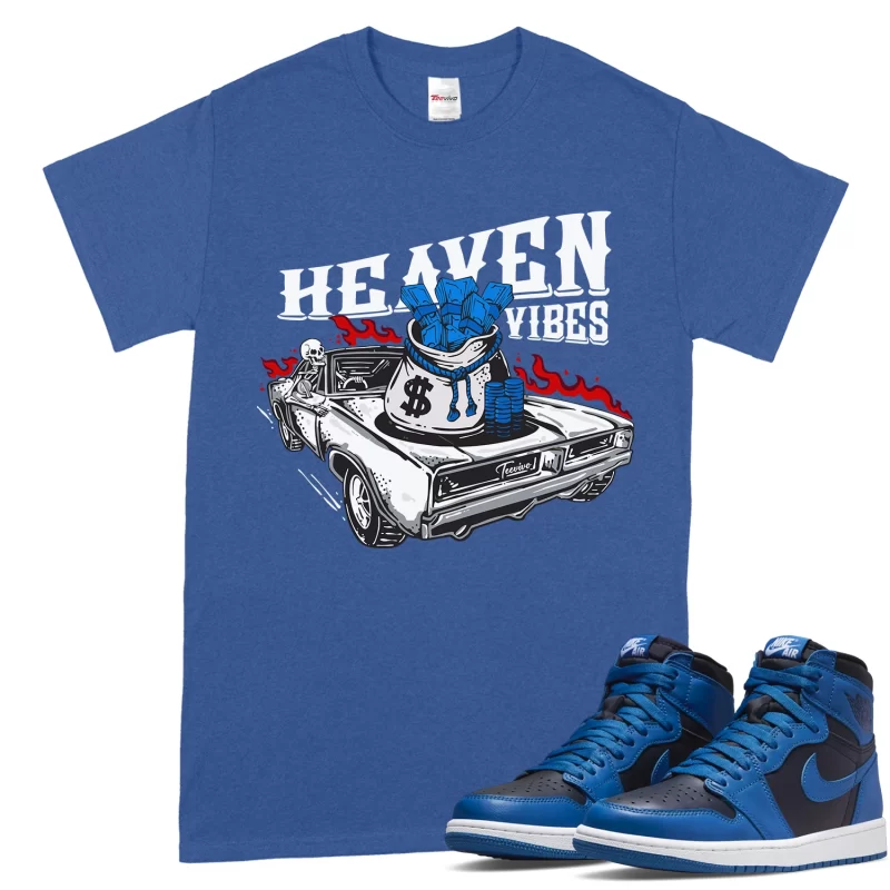 TeeVivo T-Shirt Match Air Jordan 1 Retro High OG Dark Marina Blue Heaven vibes – Air Jordan 1 Shirt, AJ1 Shirt