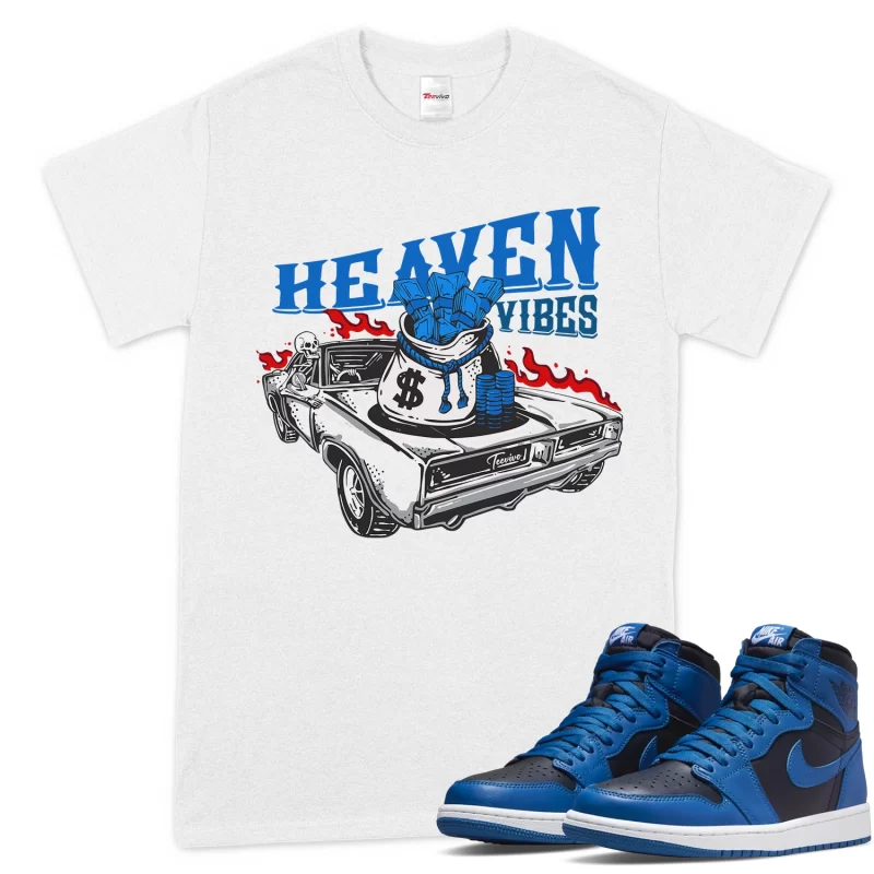 TeeVivo T-Shirt Match Air Jordan 1 Retro High OG Dark Marina Blue Heaven vibes – Air Jordan 1 Shirt, AJ1 Shirt