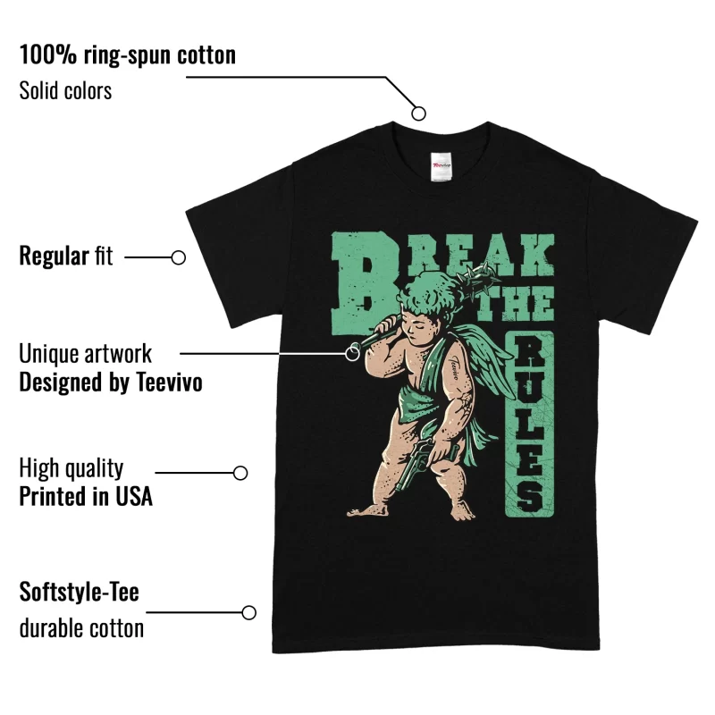 TeeVivo T-Shirt Match Air Jordan 1 Retro High OG Green Glow Break the rules – Air Jordan 1 Shirt, AJ1 Shirt