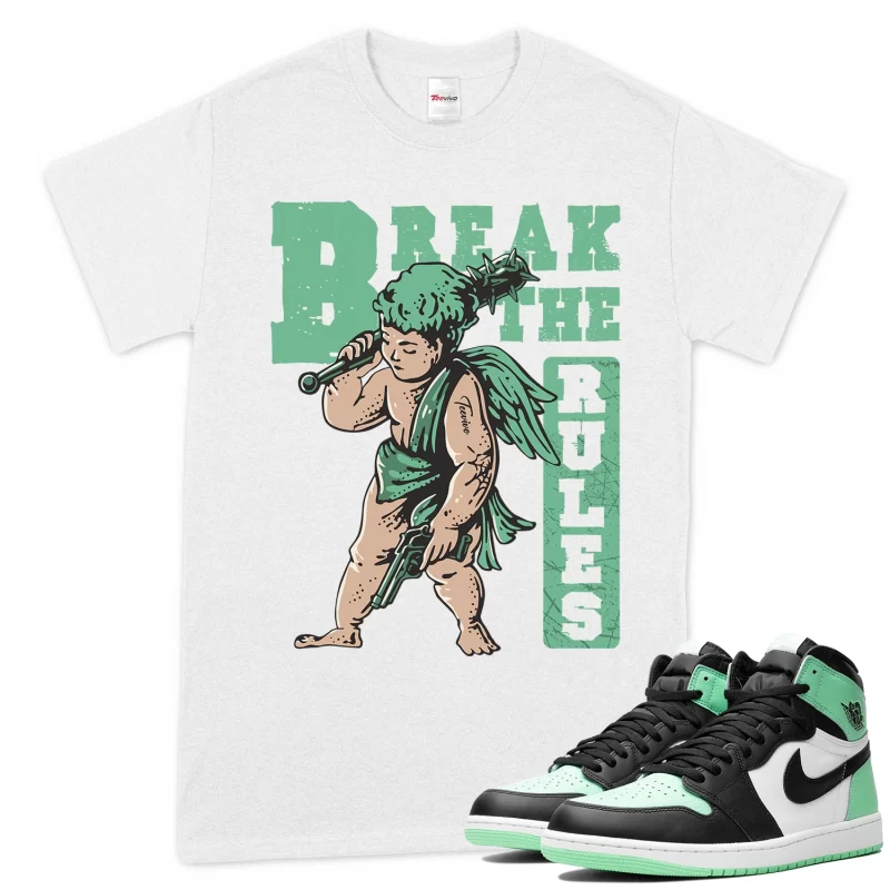 TeeVivo T-Shirt Match Air Jordan 1 Retro High OG Green Glow Break the rules – Air Jordan 1 Shirt, AJ1 Shirt
