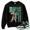 TeeVivo Sweatshirt Match Air Jordan 1 Retro High OG Green Glow Break the rules – Air Jordan 1 Sweatshirt, AJ1 Sweatshirt