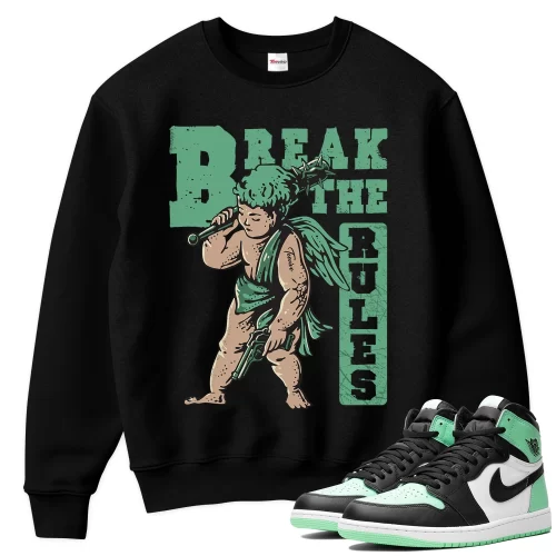 TeeVivo Sweatshirt Match Air Jordan 1 Retro High OG Green Glow Break the rules – Air Jordan 1 Sweatshirt, AJ1 Sweatshirt