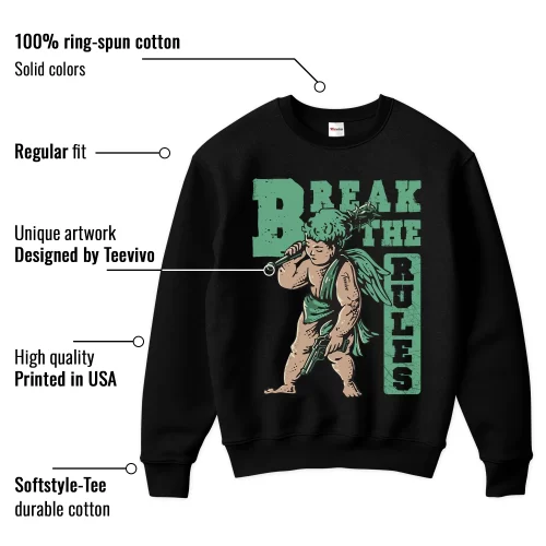TeeVivo Sweatshirt Match Air Jordan 1 Retro High OG Green Glow Break the rules – Air Jordan 1 Sweatshirt, AJ1 Sweatshirt