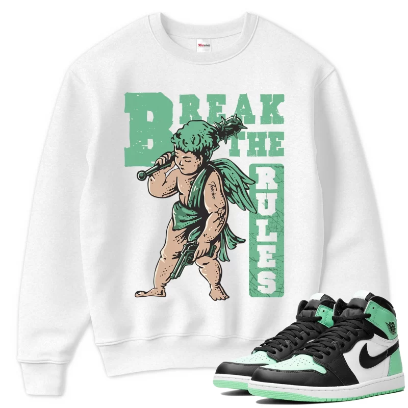 TeeVivo Sweatshirt Match Air Jordan 1 Retro High OG Green Glow Break the rules – Air Jordan 1 Sweatshirt, AJ1 Sweatshirt