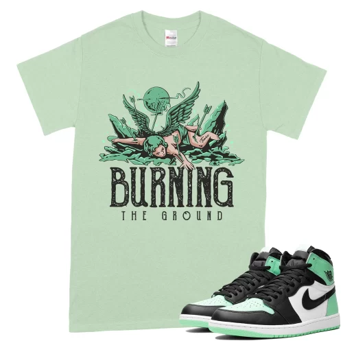 TeeVivo T-Shirt Match Air Jordan 1 Retro High OG Green Glow Burning the ground – Air Jordan 1 Shirt, AJ1 Shirt