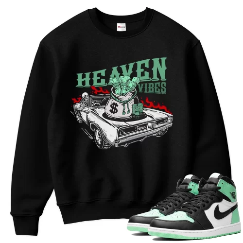 TeeVivo Sweatshirt Match Air Jordan 1 Retro High OG Green Glow Heaven vibes – Air Jordan 1 Sweatshirt, AJ1 Sweatshirt