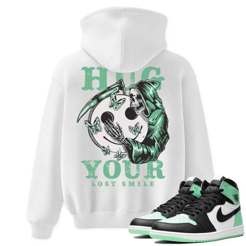 TeeVivo Hoodie Match Air Jordan 1 Retro High OG Green Glow Hug your lost smile – Air Jordan 1 Hoodie, AJ1 Hoodie